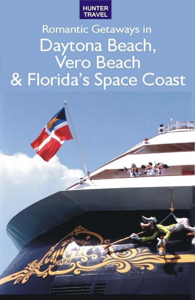 Romantic Getaways: Daytona Beach Vero Beach & Florida‘s Space Coast