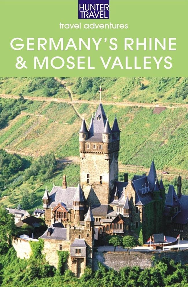 Germany‘s Rhine & Mosel Valleys: Mainz Cologne Bonn Trier & Beyond