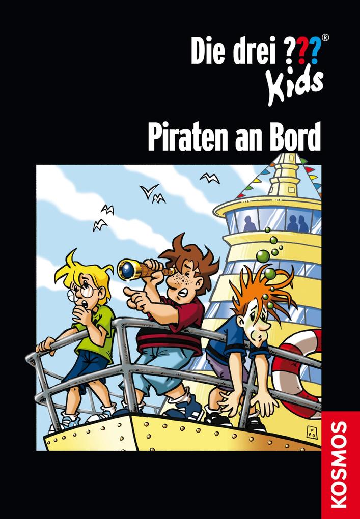 Die drei ??? Kids: Piraten an Bord (drei Fragezeichen Kids)