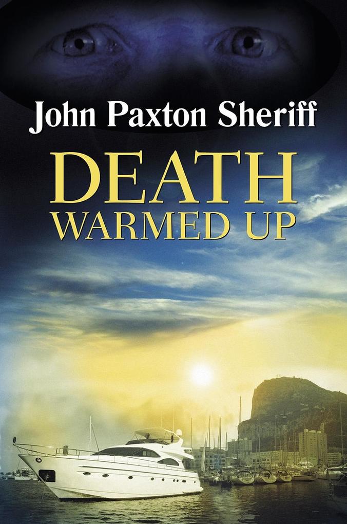 Death Warmed Up als eBook Download von John Paxton Sheriff - John Paxton Sheriff