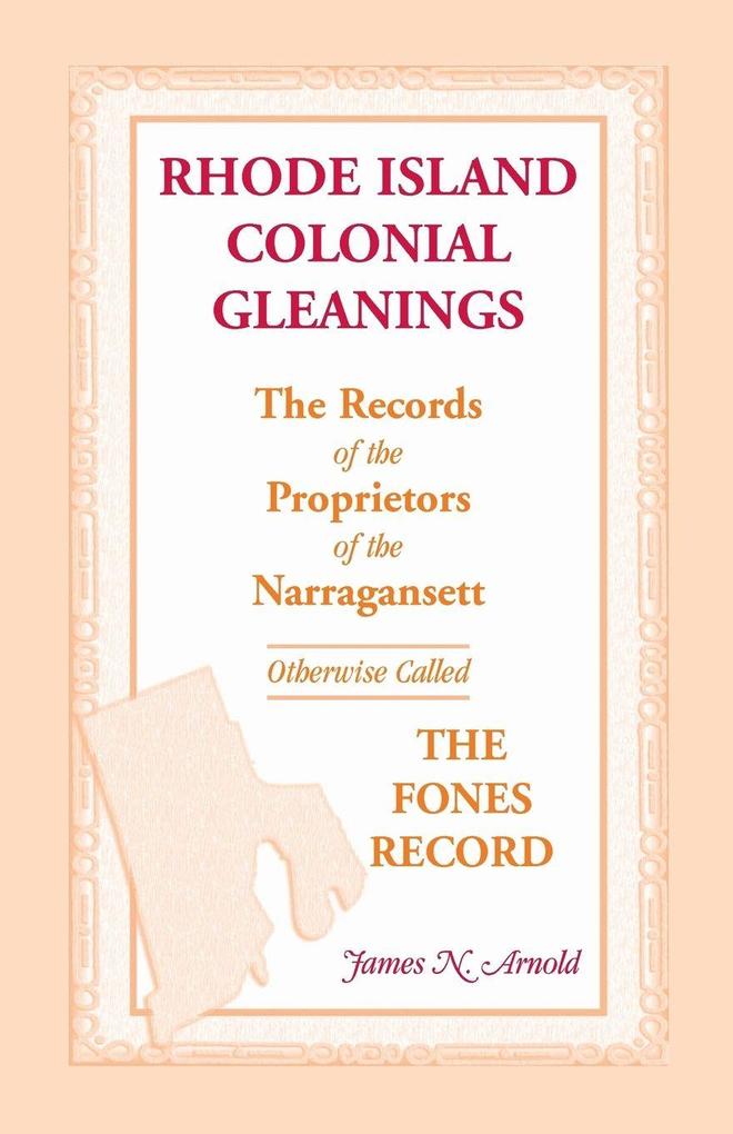 Rhode Island Colonial Gleanings