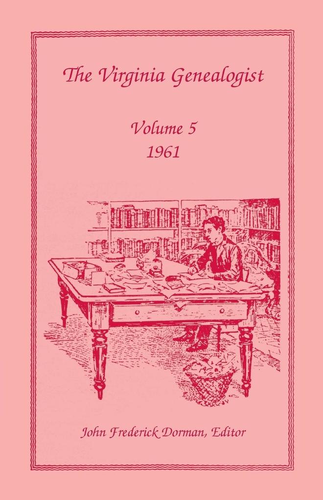 The Virginia Genealogist Volume 5 1961