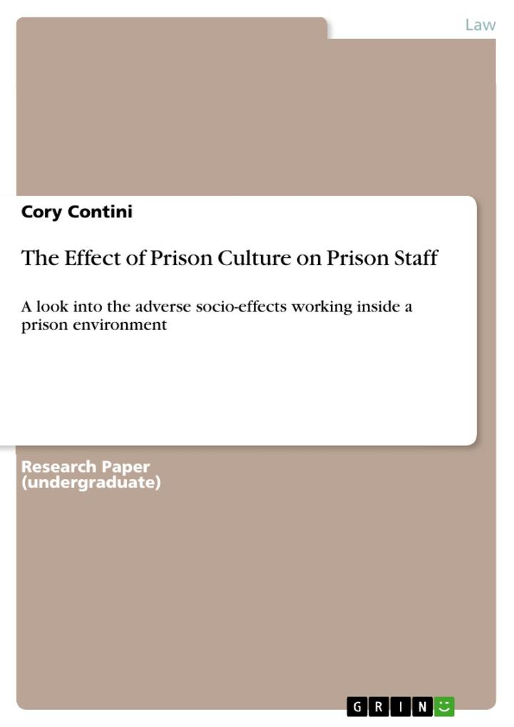 The Effect of Prison Culture on Prison Staff