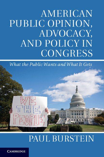 American Public Opinion Advocacy and Policy in Congress
