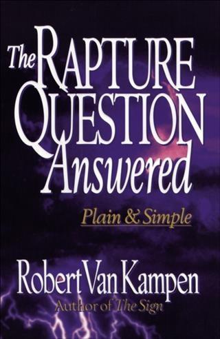 Rapture Question Answered