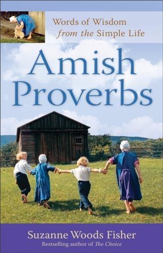 Amish Proverbs - Suzanne Woods Fisher