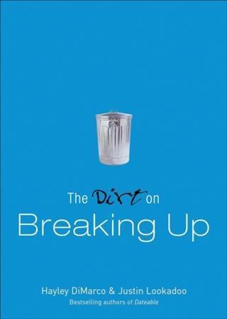 Dirt on Breaking Up (The Dirt)