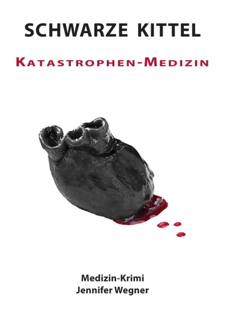 Image of SCHWARZE KITTEL - Katastrophen-Medizin