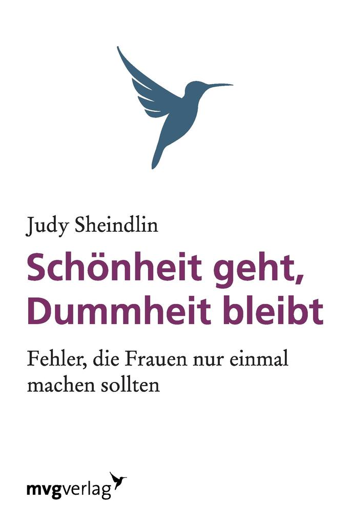 Schönheit geht Dummheit bleibt