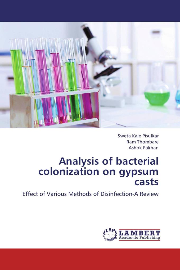 Analysis of bacterial colonization on gypsum casts