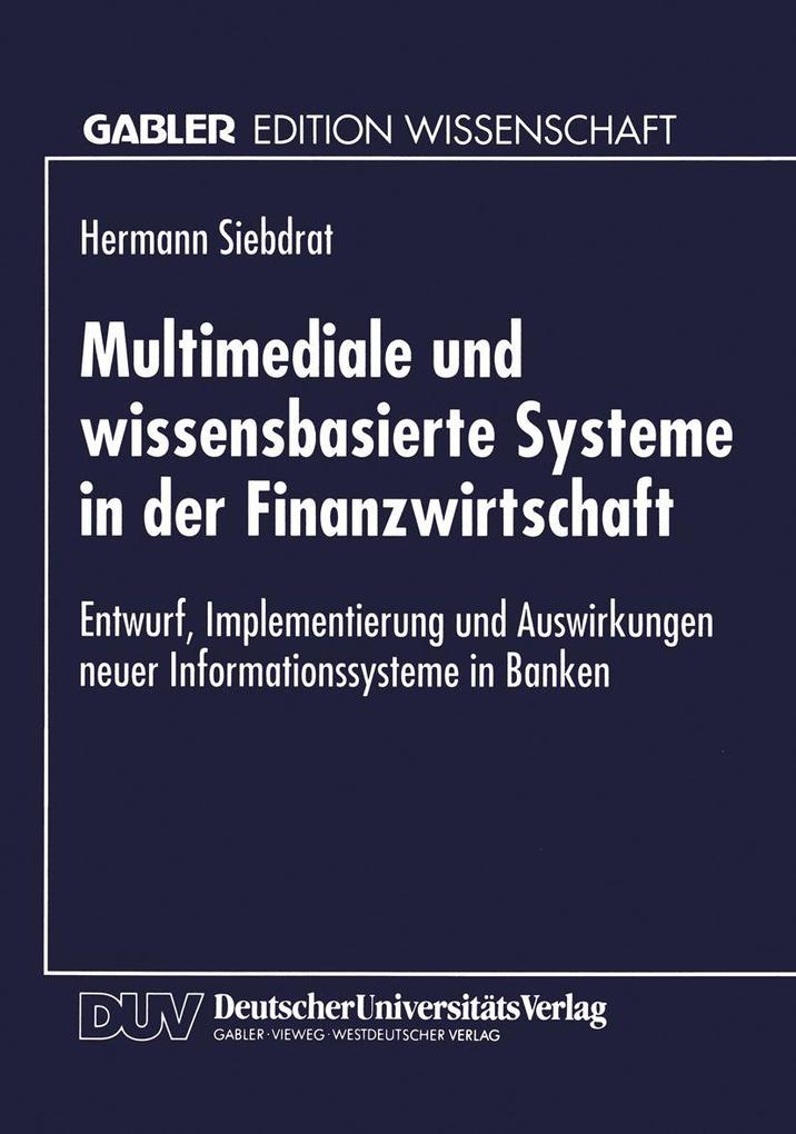 Multimediale und wissensbasierte Systeme in der Finanzwirtschaft