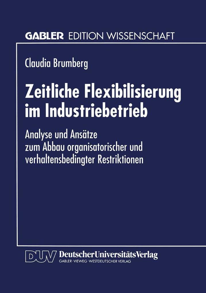 Zeitliche Flexibilisierung im Industriebetrieb