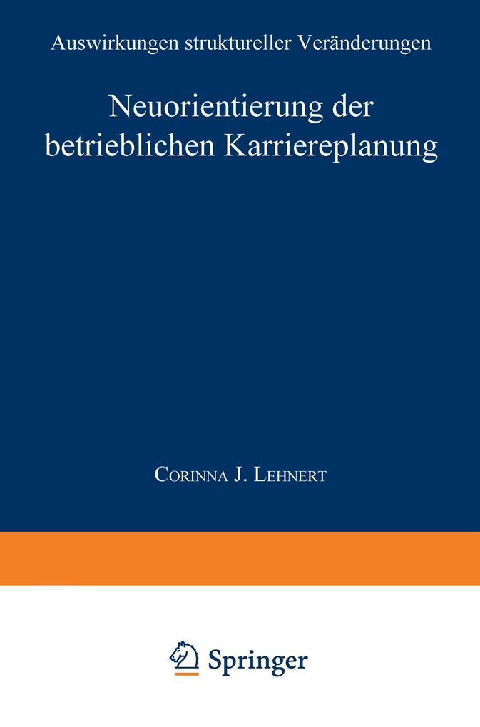 Neuorientierung der betrieblichen Karriereplanung