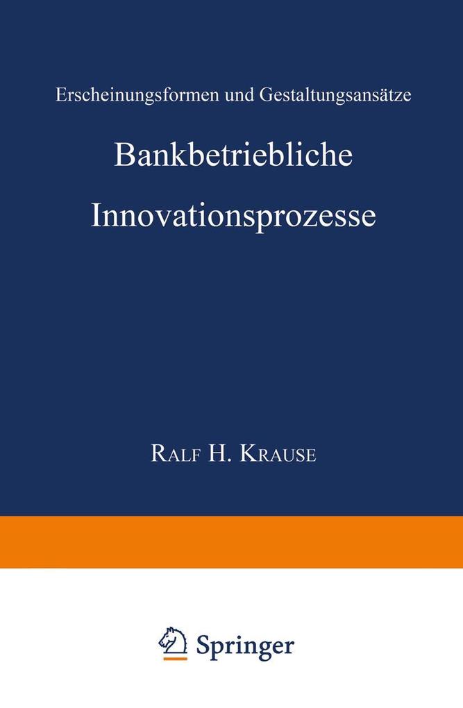 Bankbetriebliche Innovationsprozesse