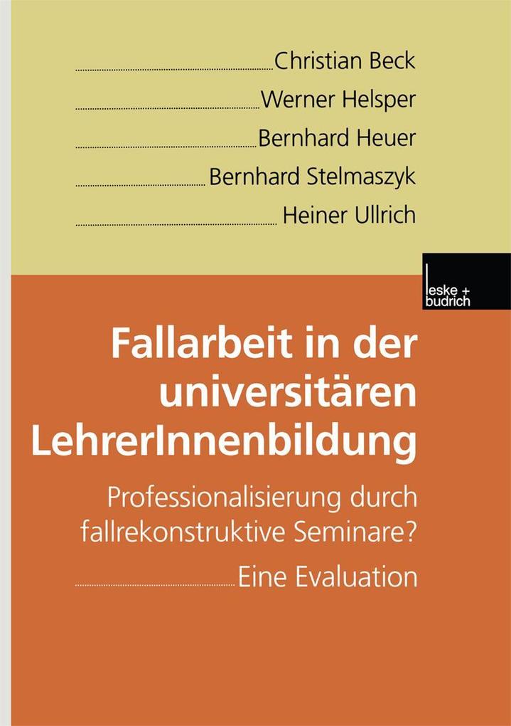 Fallarbeit in der universitären LehrerInnenbildung