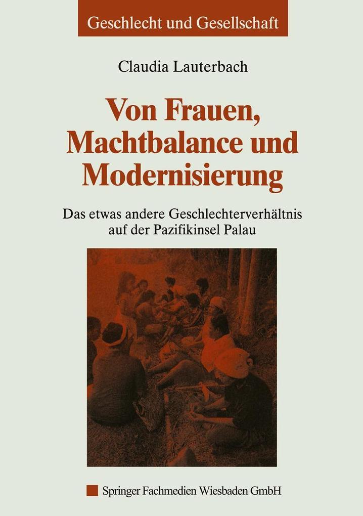 Von Frauen Machtbalance und Modernisierung