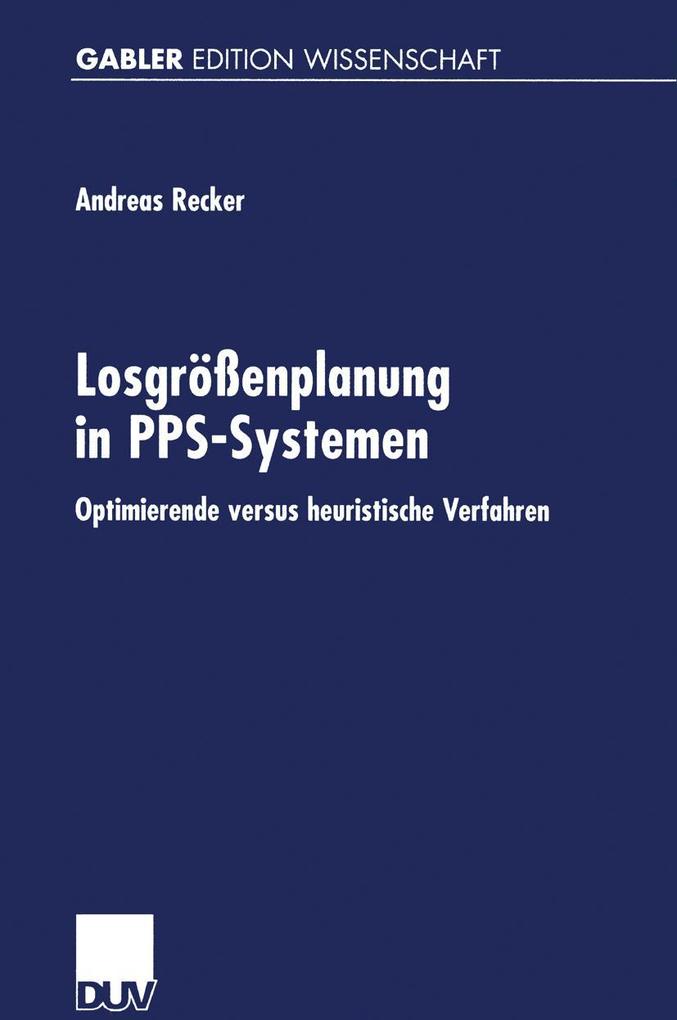 Losgrößenplanung in PPS-Systemen