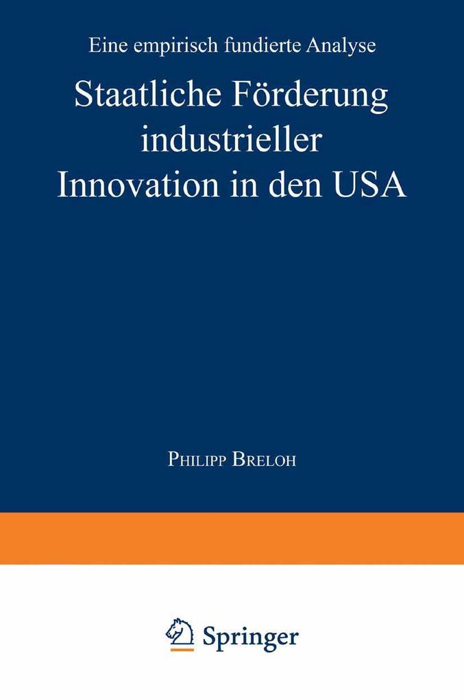 Staatliche Förderung industrieller Innovation in den USA