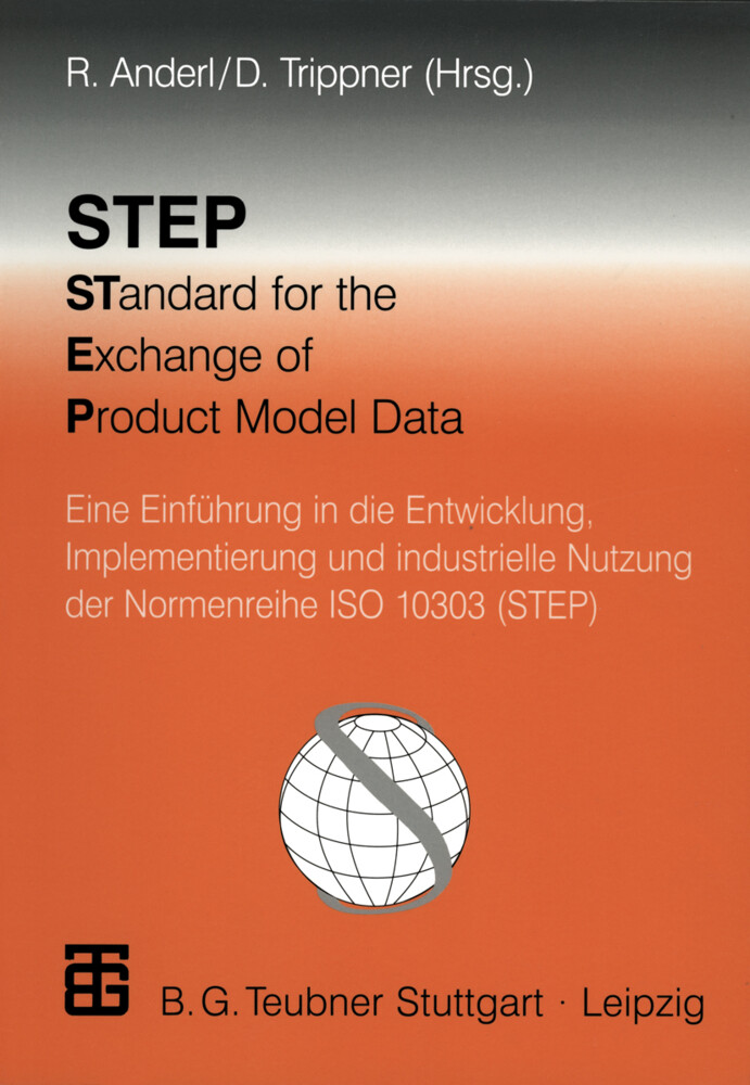 STEP STandard for the Exchange of Product Model Data