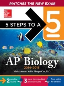 5 Steps to a 5 AP Biology, 2014-2015 Edition als eBook Download von Mark Anestis - Mark Anestis