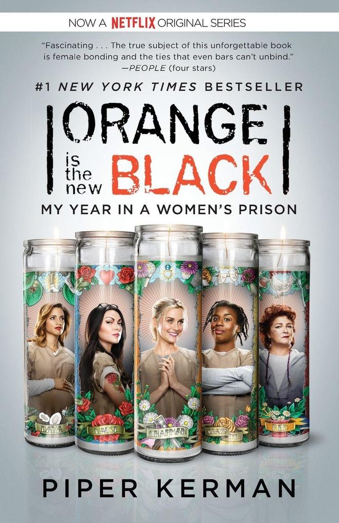 Orange Is the New Black (Movie Tie-in Edition)