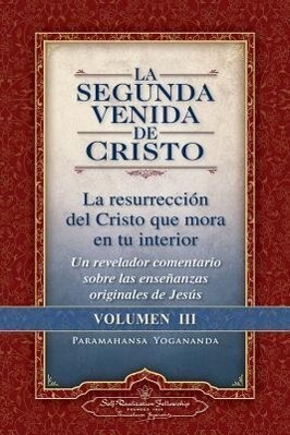 La Segunda Venida de Cristo Volumen III