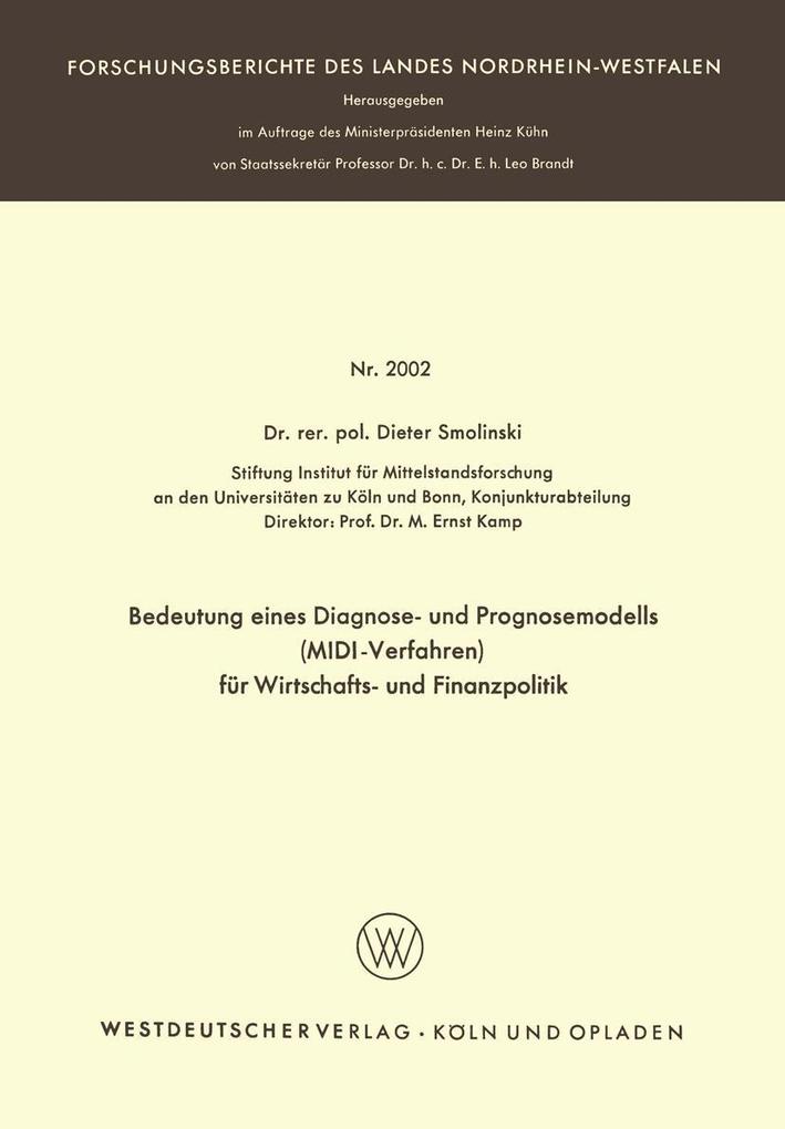 Bedeutung eines Diagnose- und Prognosemodells (MIDI-Verfahren) für Wirtschafts- und Finanzpolitik