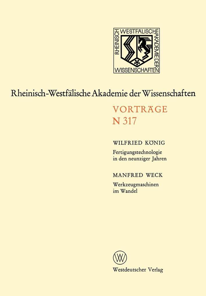 Fertigungstechnologie in den neunziger Jahren. Werkzeugmaschinen im Wandel
