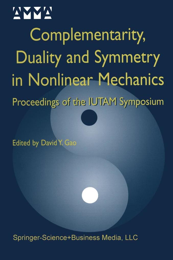 Complementarity Duality and Symmetry in Nonlinear Mechanics