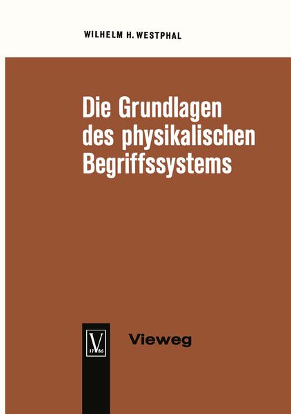 Die Grundlagen des physikalischen Begriffssystems