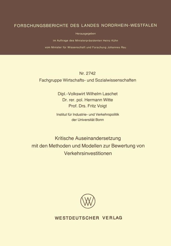Kritische Auseinandersetzung mit den Methoden und Modellen zur Bewertung von Verkehrsinvestitionen