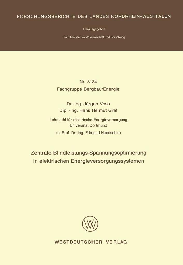 Zentrale Blindleistungs-Spannungsoptimierung in elektrischen Energieversorgungssystemen