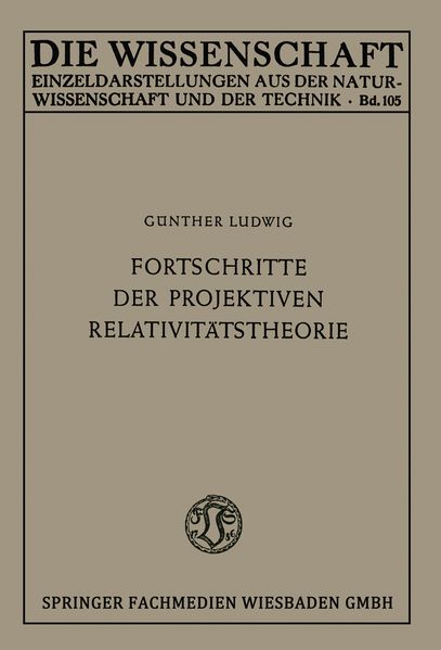 Fortschritte der projektiven Relativitätstheorie