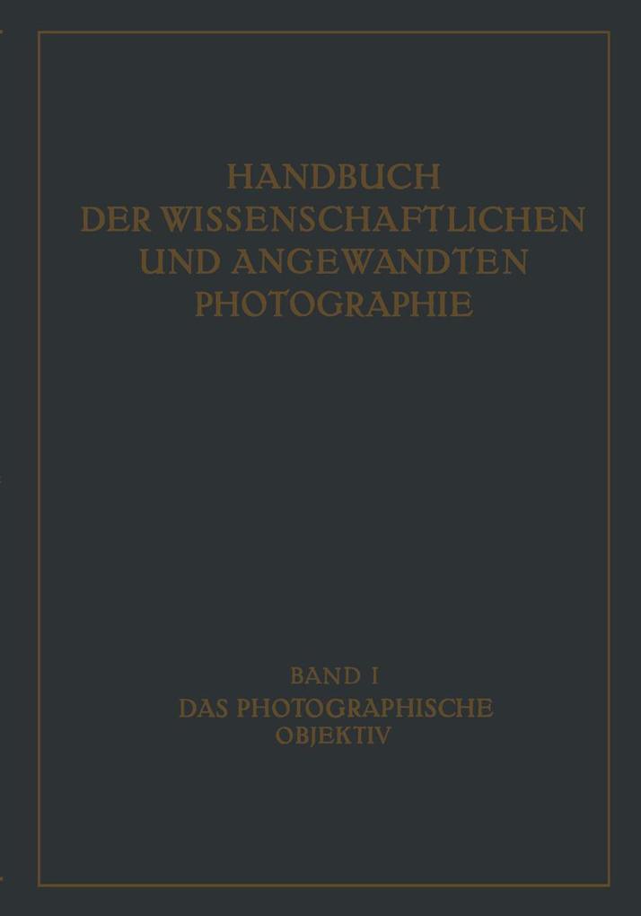 Das Photographische Objektiv