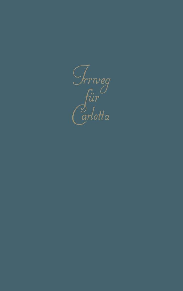 Irrweg für Carlotta