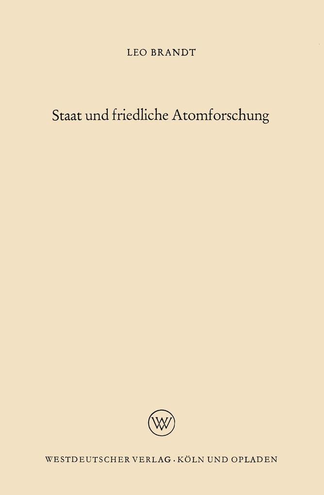 Staat und friedliche Atomforschung