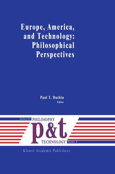 Europe America and Technology: Philosophical Perspectives