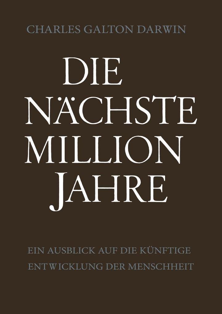 Die Nächste Million Jahre