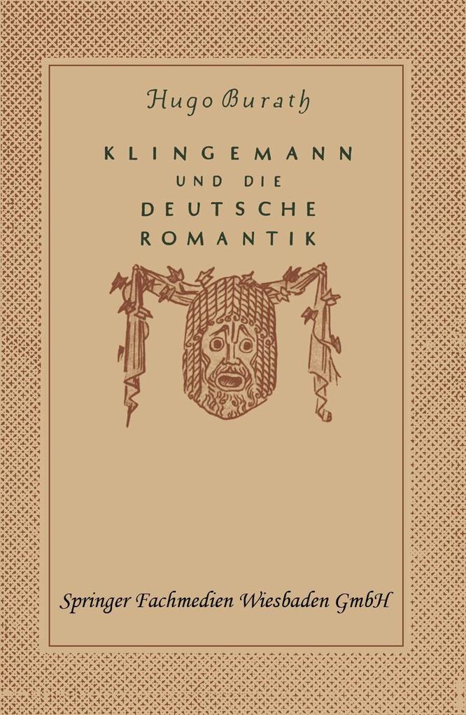 August Klingemann und die Deutsche Romantik