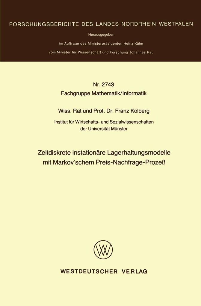 Zeitdiskrete instationäre Lagerhaltungsmodelle mit Markov'schem Preis-Nachfrage-Prozeß