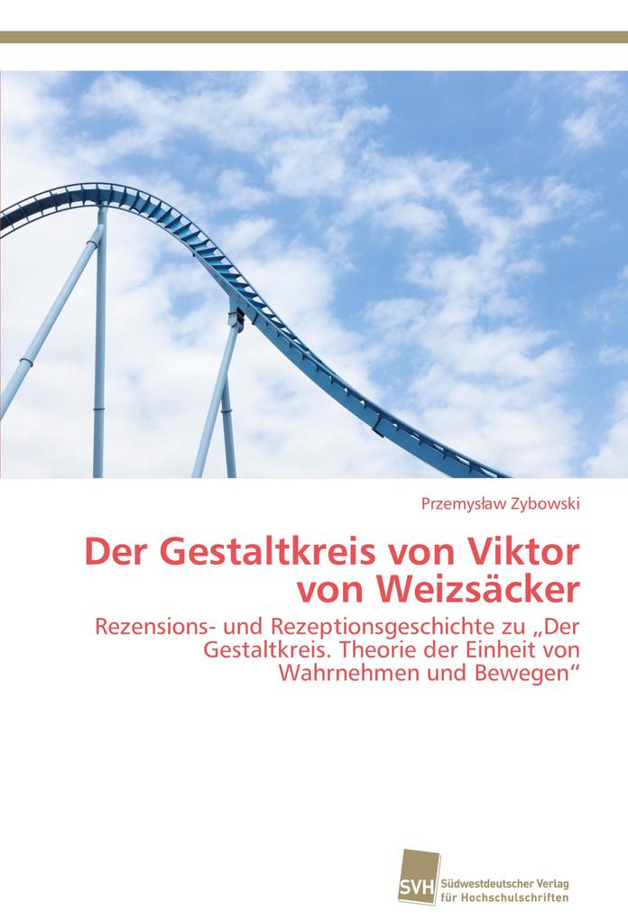 Der Gestaltkreis von Viktor von Weizsäcker