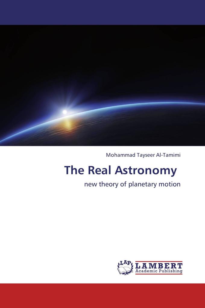 The Real Astronomy