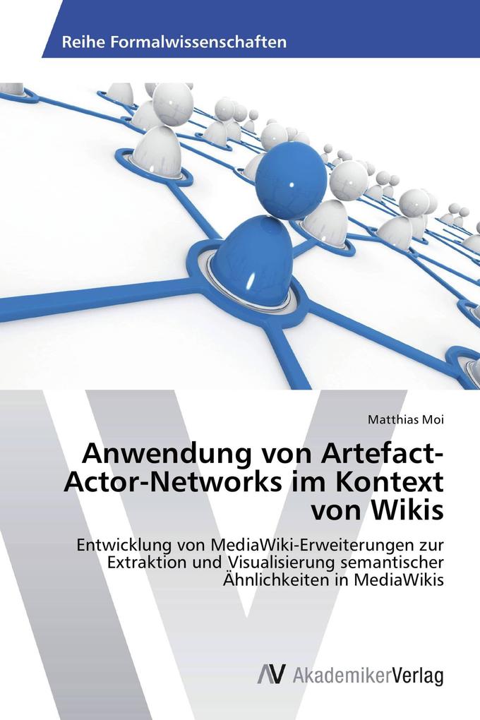 Anwendung von Artefact-Actor-Networks im Kontext von Wikis