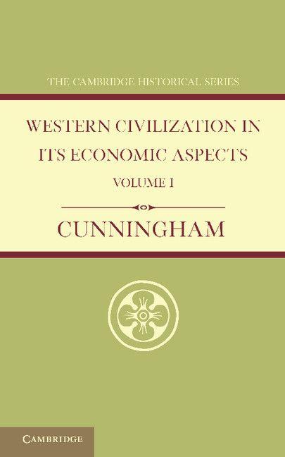 Western Civilization in Its Economic Aspects