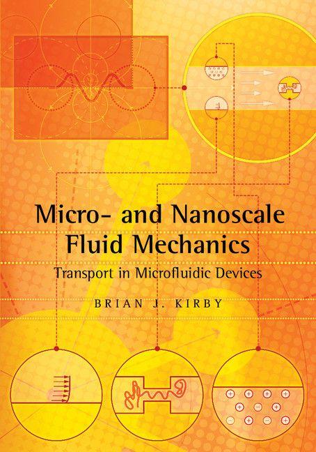 Micro- And Nanoscale Fluid Mechanics