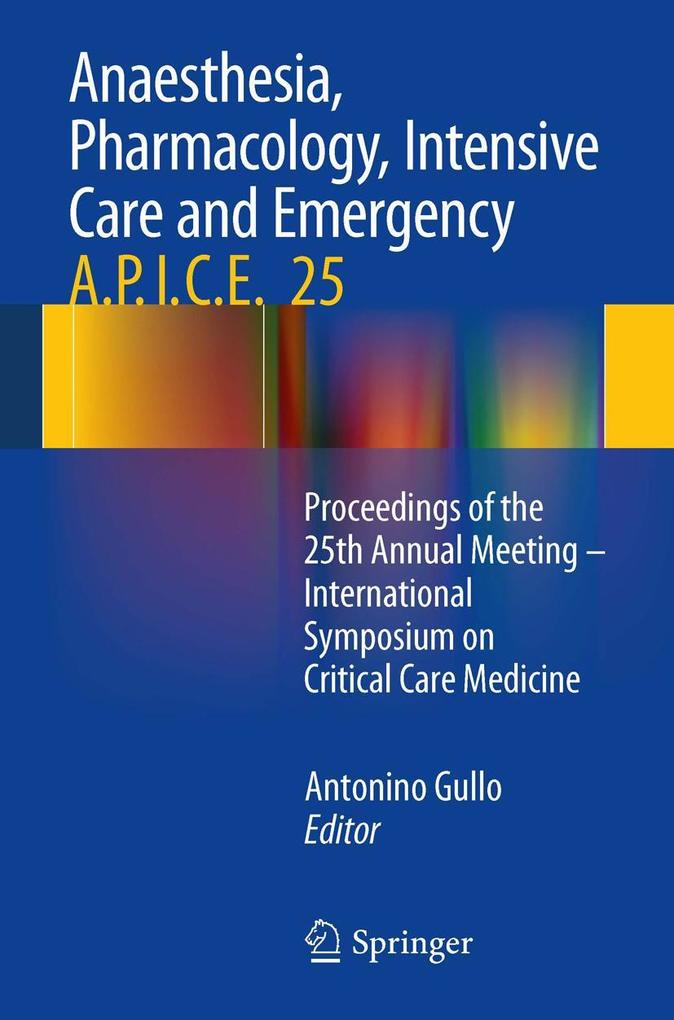 Anaesthesia Pharmacology Intensive Care and Emergency A.P.I.C.E.