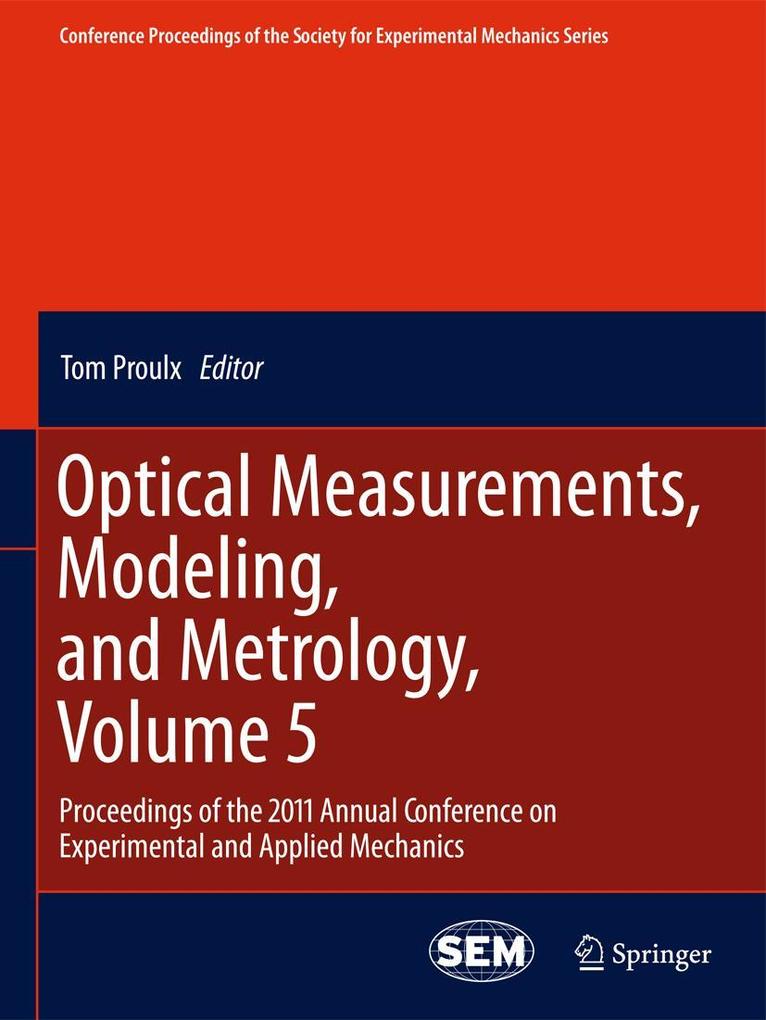 Optical Measurements Modeling and Metrology Volume 5