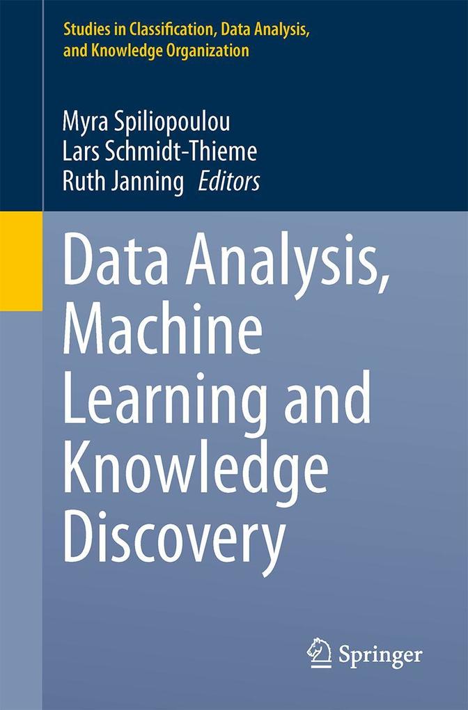 Data Analysis Machine Learning and Knowledge Discovery