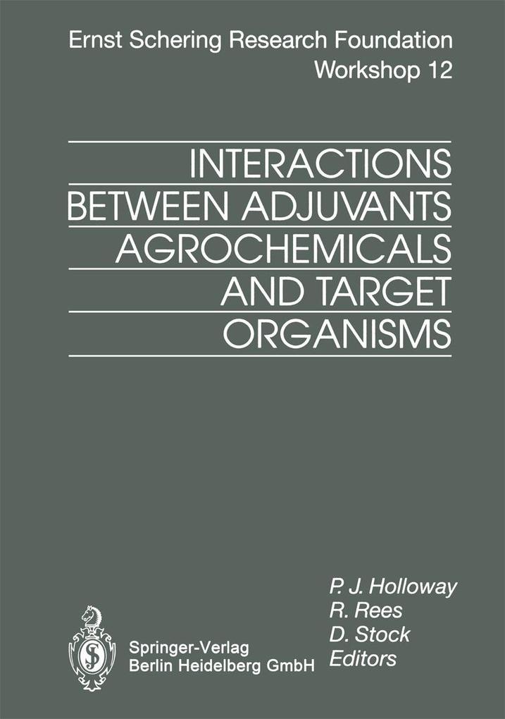 Interactions Between Adjuvants Agrochemicals and Target Organisms