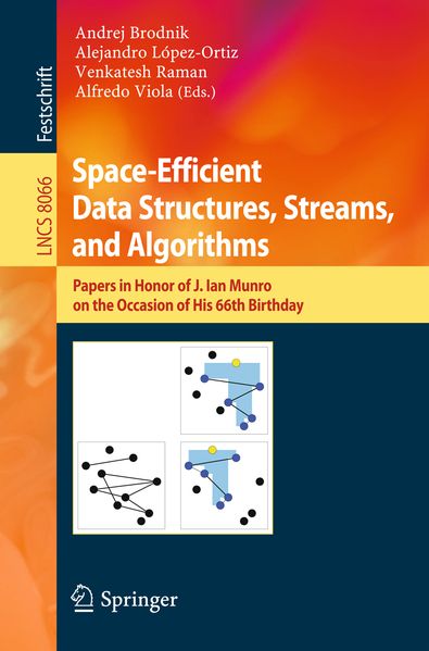 Space-Efficient Data Structures Streams and Algorithms